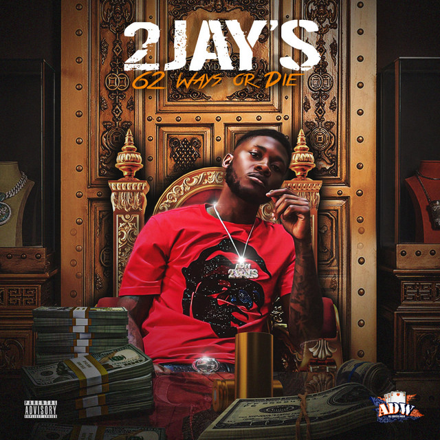 62 Ways Or Die - Album by 2Jays | Spotify