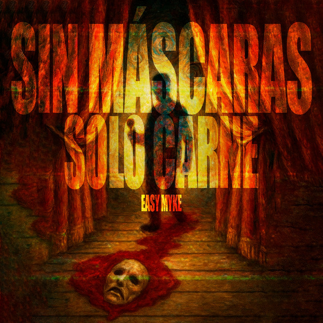 SIN MÁSCARAS, SOLO CARNE cover art
