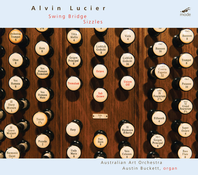 Alvin Lucier: Swing Bridge & Sizzles cover art