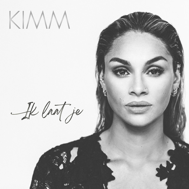 Ik Laat Je - Single by KIMM | Spotify