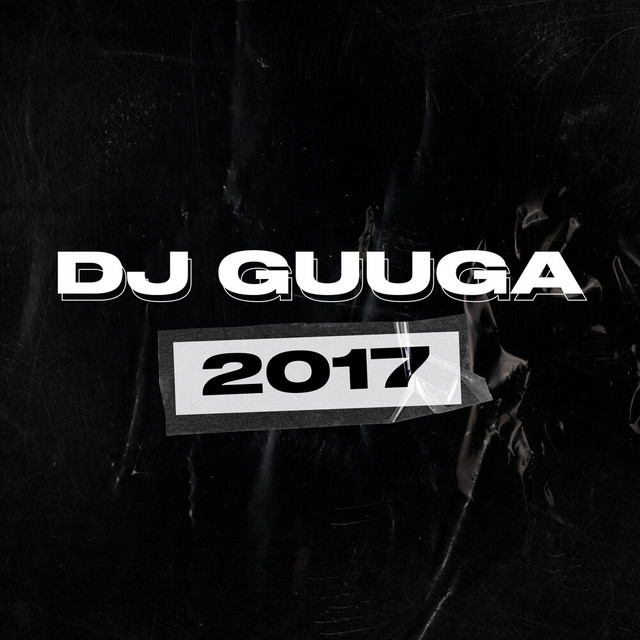 DJ GUUGA 2017 cover art