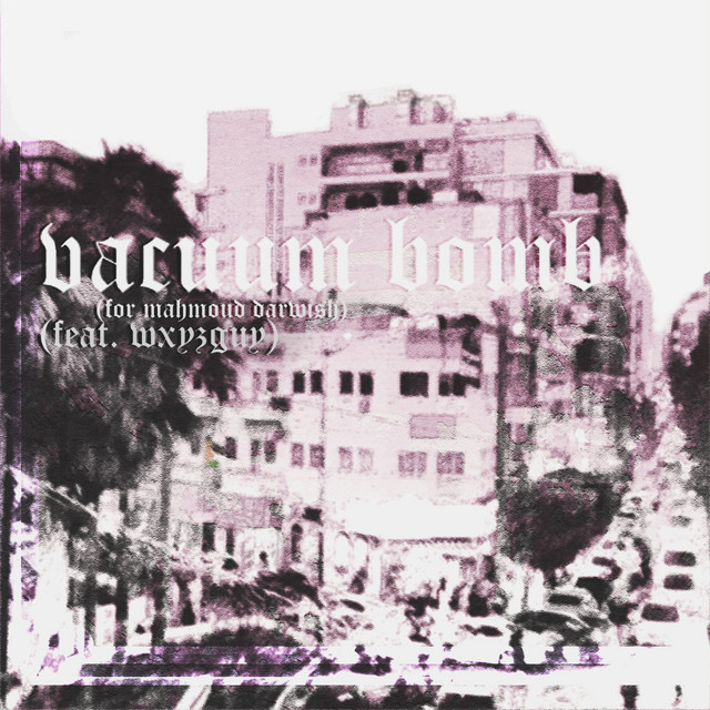 VACUUM BOMB (for mahmoud darwish) cover