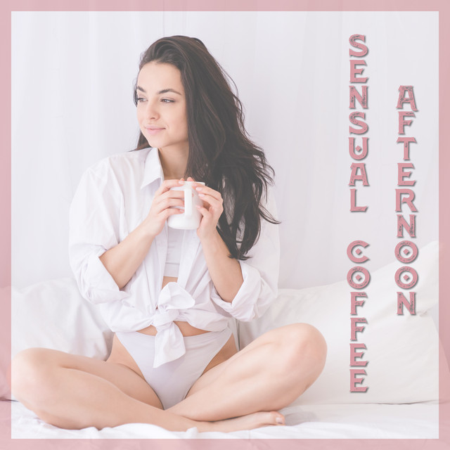 Sensual Coffee Afternoon: Simple Enjoyment with Instrumental Jazz Music cover art