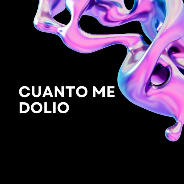 Cuanto me dolio