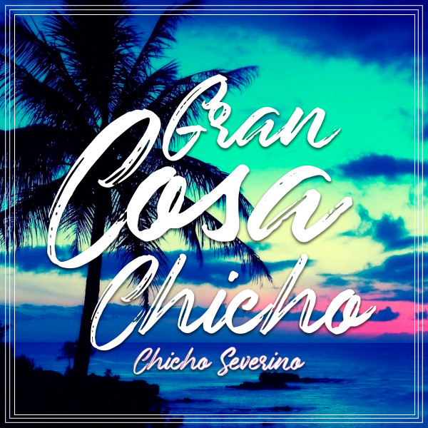 Gran Cosa Chicho cover art