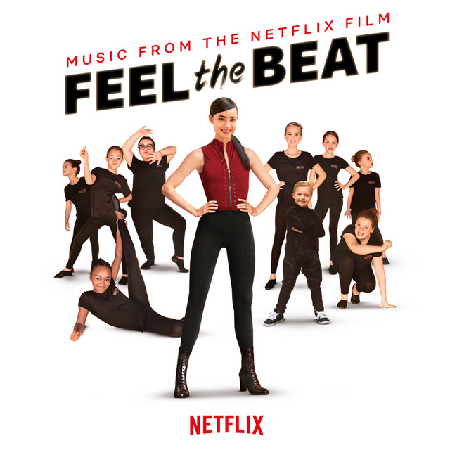 Feel The Beat (Music from the Netflix Film) cover art