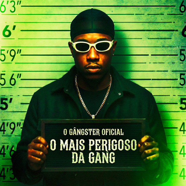 O Mais Perigoso da Gang