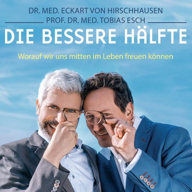 Die bessere Hälfte (Worauf wir uns mitten im Leben freuen können) cover art