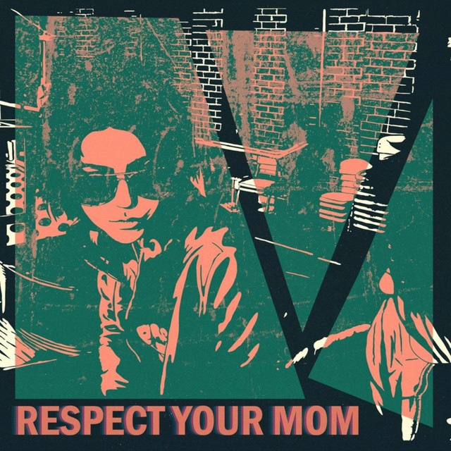 Обкладинка Respect Your Mom — EP