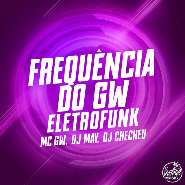 Frequência do Gw - Eletrofunk