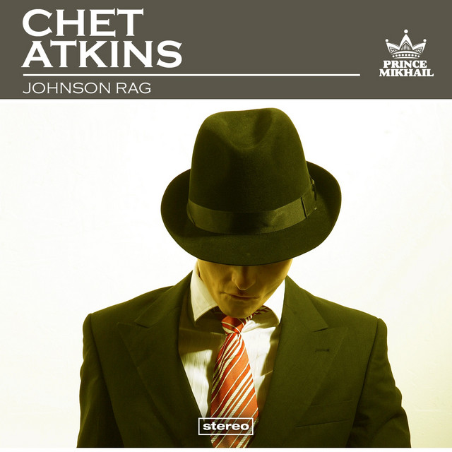 Johnson Rag - Album by Chet Atkins | Spotify