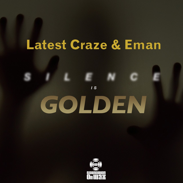 Silence Is Golden - Latest Craze Vocal Mix cover art