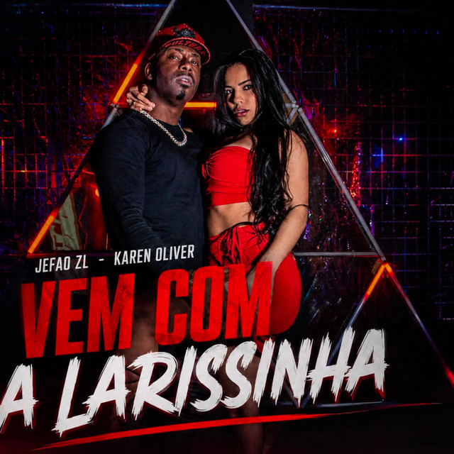 Vem Com a Larissinha