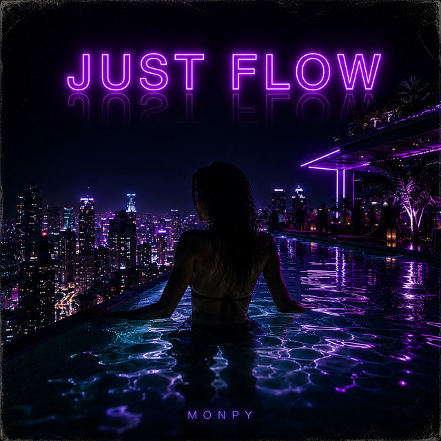 Обкладинка: Just Flow — Monpy