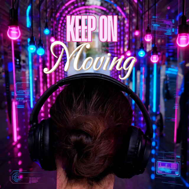 Keep on Moving