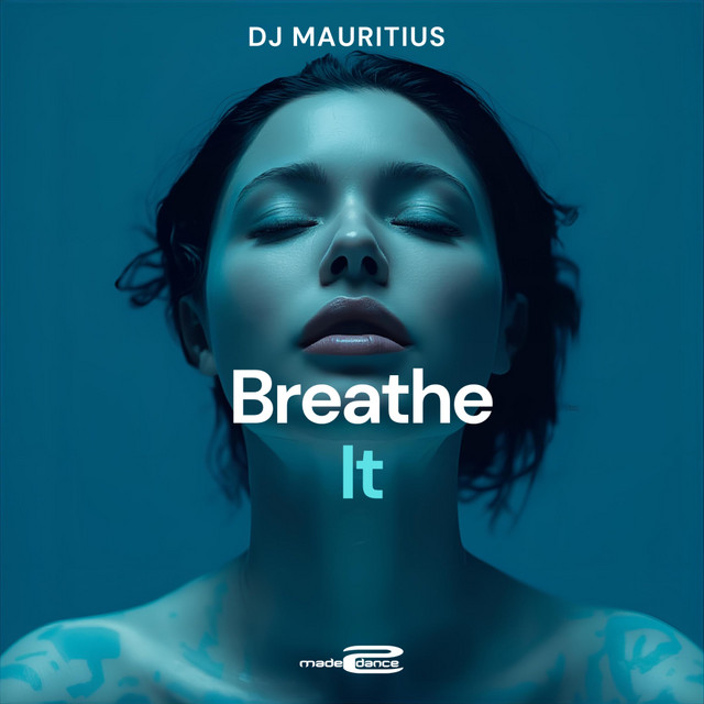 Dj Mauritius – Breathe It