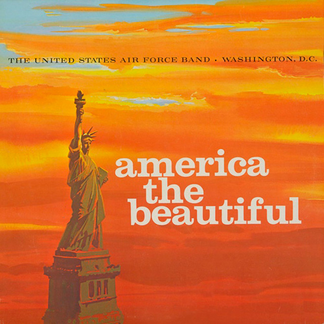 United States Air Force Band and Singing Sergeants: America the Beautiful cover art