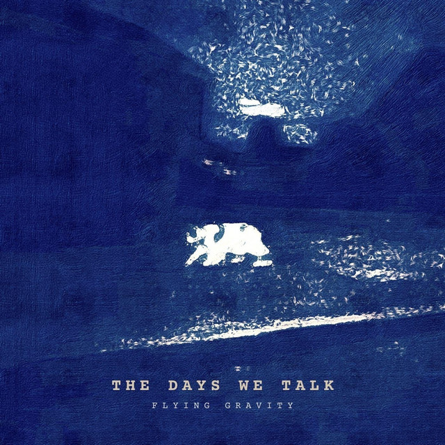The Days We Talk cover