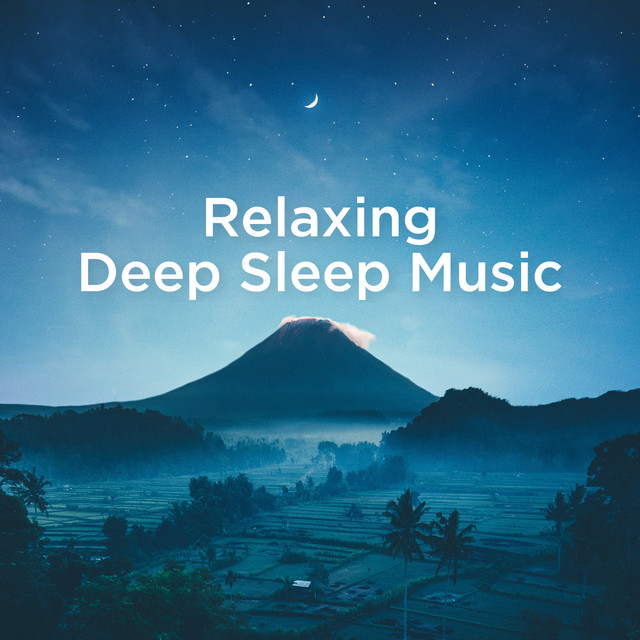 Relaxing Deep Sleep Music - Album by Binaural Beats Sleep | Spotify