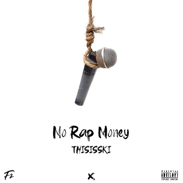 No Rap Money - Album by Thisisski | Spotify