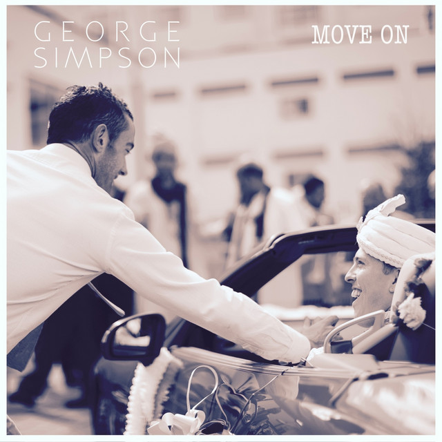 Move on - Single by George Simpson | Spotify