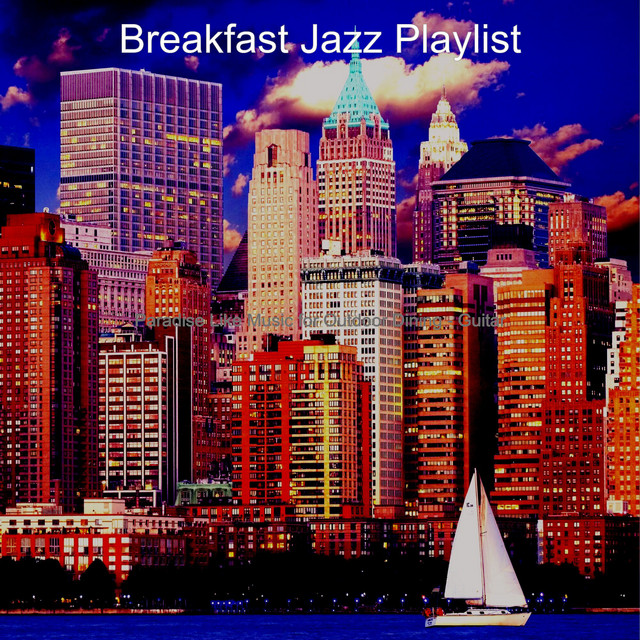 Paradise Like Music for Outdoor Dining - Guitar - Album by Breakfast ...