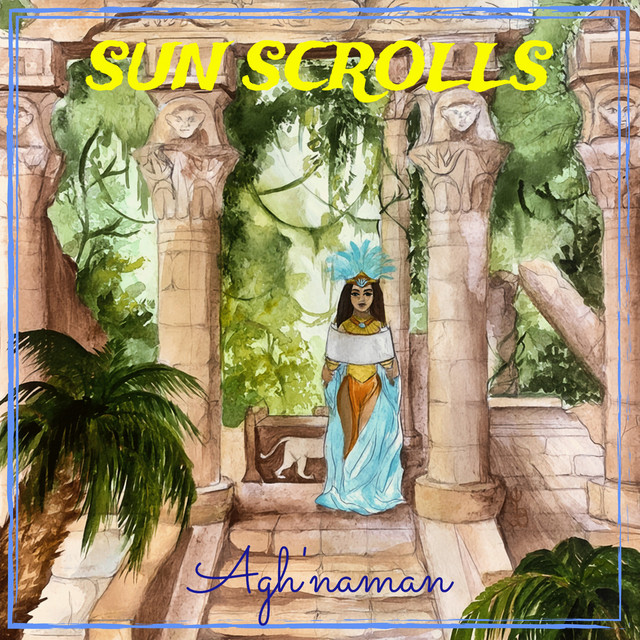 Обкладинка Agh'naman — Sun Scrolls