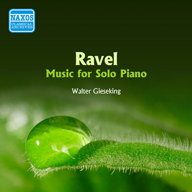 Ravel: Piano Music (Gieseking) (1954)