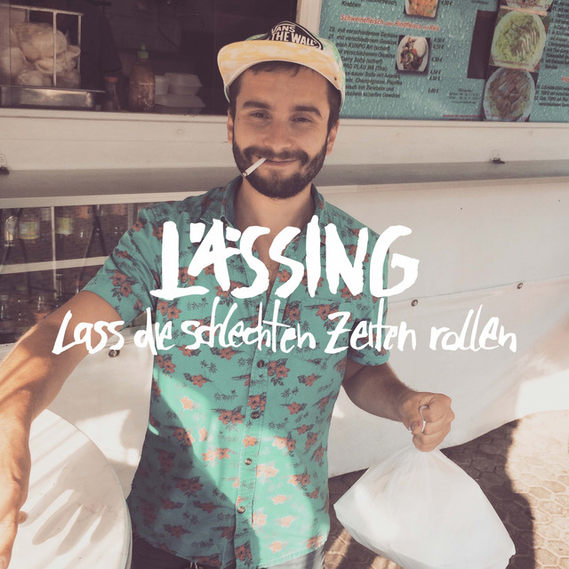 Lass die schlechten Zeiten rollen cover