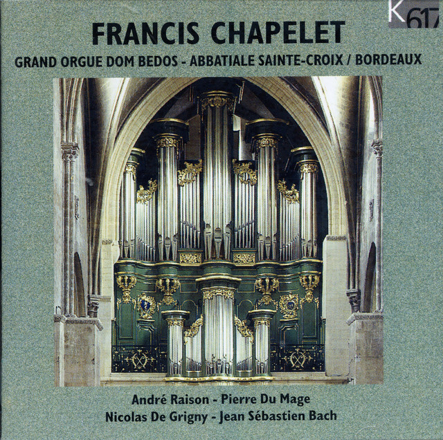 Raison, Du Mage, De Grigny & Bach: Organ Works cover