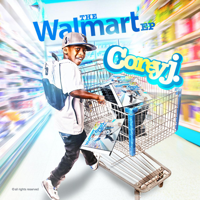 The WalMart EP - EP by Corey J | Spotify