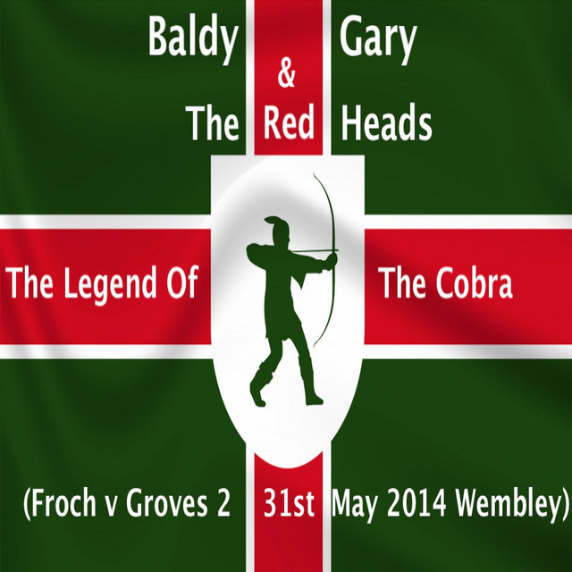 The Legend Of The Cobra (Froch v Groves 2 31st May 2014, Wembley) cover