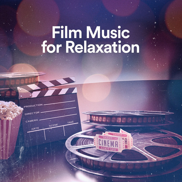 Film Music for Relaxation - Album by Musique De Film | Spotify