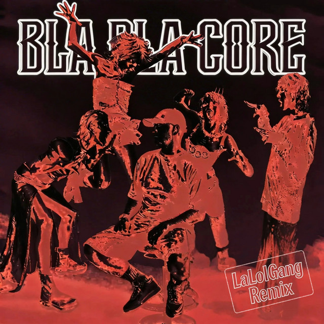 Bla Bla Core (LaLolGang Remix) cover