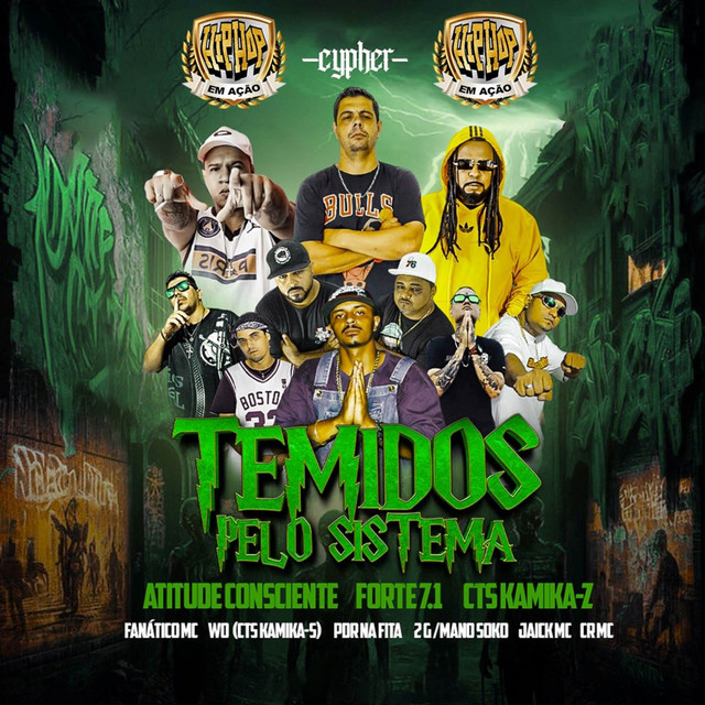 Temidos Pelo Sistema - Estúdio