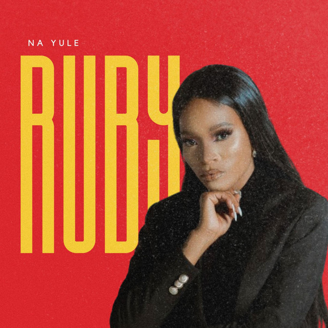 Na Yule - Single by Ruby Africa | Spotify