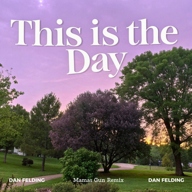 This Is the Day (Mamas Gun Remix)