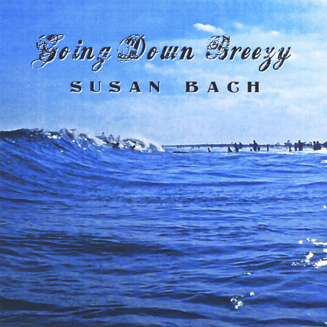 Going Down Breezy by Susan Bach