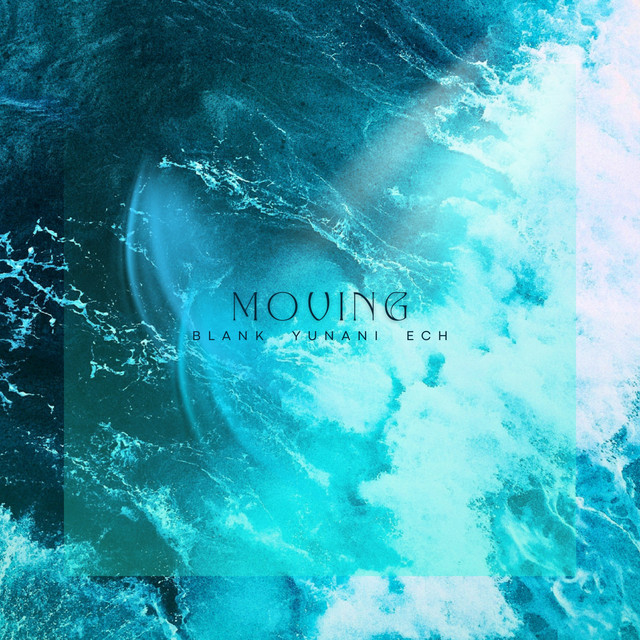 Moving - Extended mix