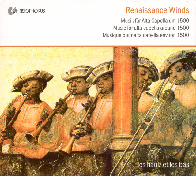Chamber Music (Renaissance) - Busnoys, A. / Agricola, A. / Josquin Des Prez / Compere, L. (Music for Alta Capella Around 1500) (Les Haulz Et Les Bas)