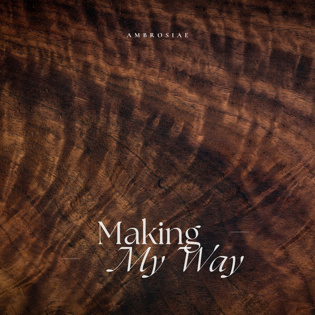 Making My Way by Ambrosiae