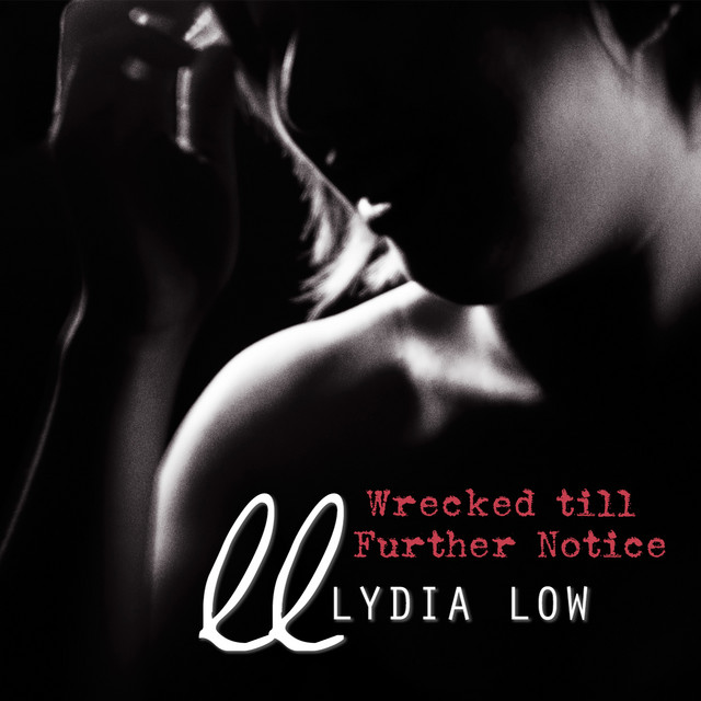 Wrecked Till Further Notice cover art