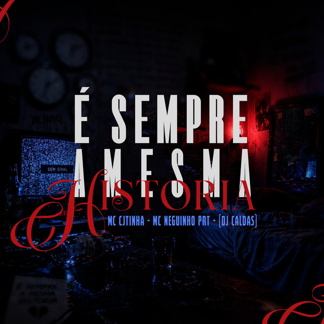 É Sempre a Mesma Historia
