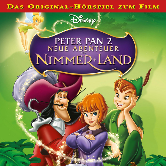 Peter Pan 2 - Neue Abenteuer in Nimmer Land (Hörspiel zum Disney Film) cover art