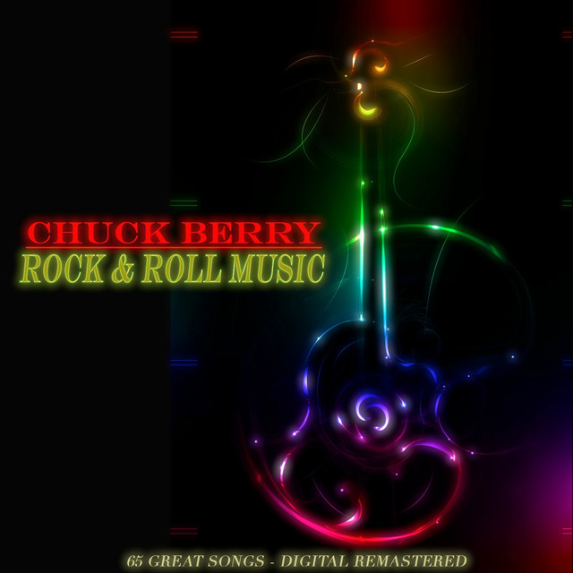 Rock & Roll Music – música e letra de Chuck Berry | Spotify