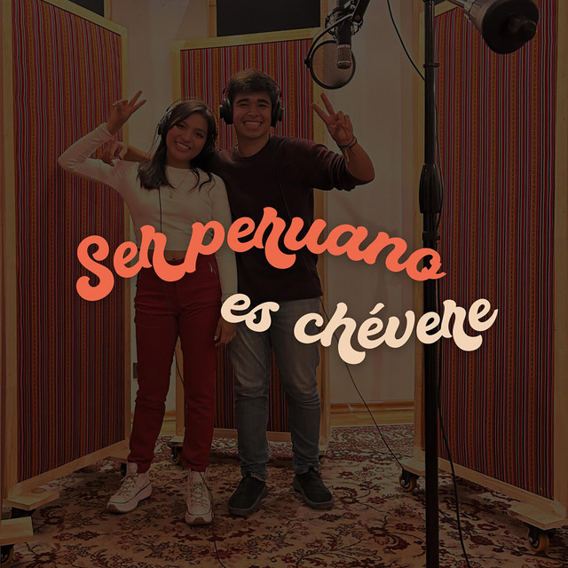 Ser Peruano Es Chévere cover art