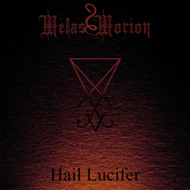 Cover art for Mélas Morion — Hail Lucifer