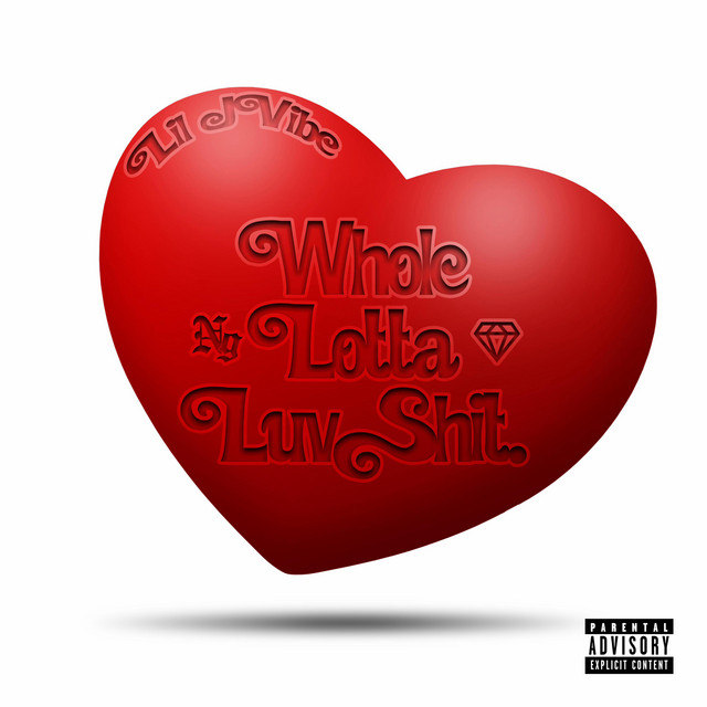 WHOLE LOTTA LUVSHIT cover art