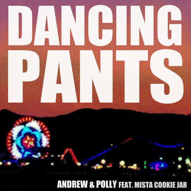 Dancing Pants (feat. Mista Cookie Jar)