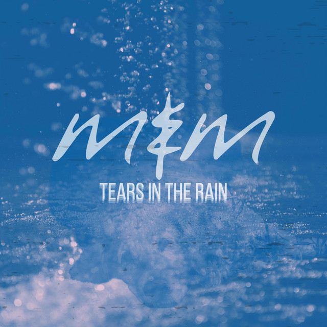 Tears In The Rain